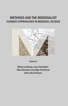 Lamberg / Keskiaho / Räsänen |  Methods and the Medievalist | Buch |  Sack Fachmedien