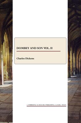 Dickens |  Dombey and Son vol. II | Buch |  Sack Fachmedien