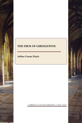 Conan Doyle |  The Firm of Girdlestone | Buch |  Sack Fachmedien