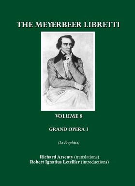 Arsenty / Letellier | The Meyerbeer Libretti | Buch | 978-1-84718-967-7 | sack.de
