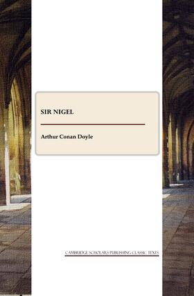 Conan Doyle |  Sir Nigel | Buch |  Sack Fachmedien