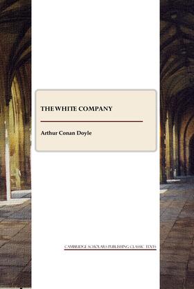 Conan Doyle |  The White Company | Buch |  Sack Fachmedien