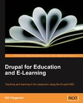 Fitzgerald / Buytaert |  Drupal for Education and E-Learning | eBook | Sack Fachmedien