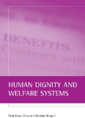 Chan / Bowpitt |  Human dignity and welfare systems | eBook | Sack Fachmedien