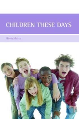 Madge |  Children these days | eBook | Sack Fachmedien