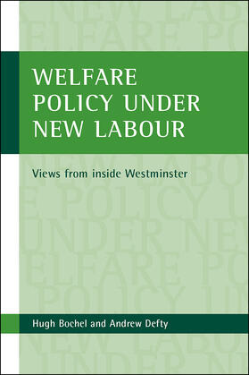 Bochel / Defty |  Welfare policy under New Labour | eBook | Sack Fachmedien