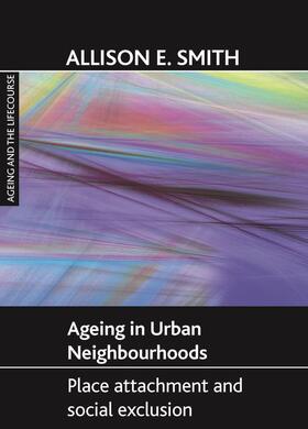 Smith |  Ageing in urban neighbourhoods | eBook | Sack Fachmedien