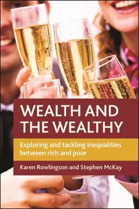 Rowlingson / McKay |  Wealth and the wealthy | Buch |  Sack Fachmedien