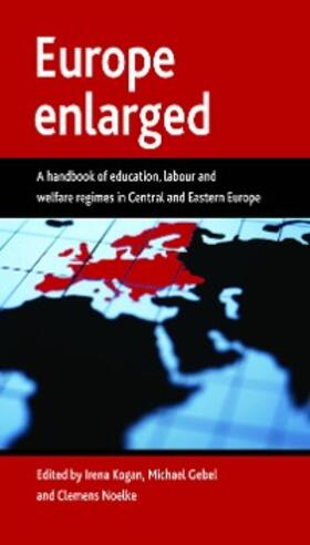 Kogan / Gebel / Noelke |  Europe enlarged | eBook | Sack Fachmedien