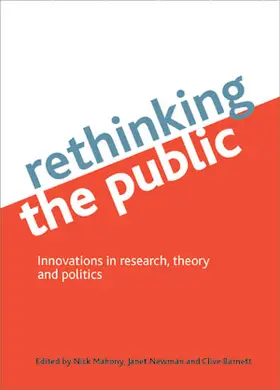 Mahony / Newman / Barnett | Rethinking the public | Buch | 978-1-84742-416-7 | sack.de