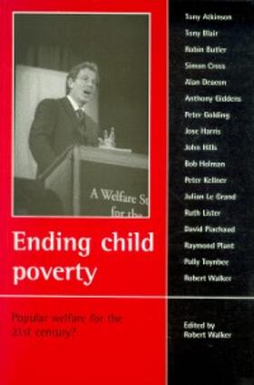 Walker |  Ending child poverty | eBook | Sack Fachmedien