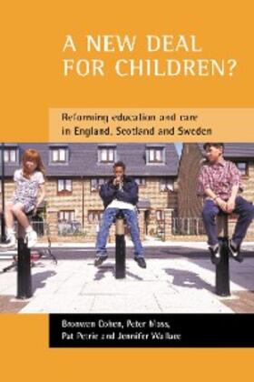 Cohen / Moss / Petrie |  A new deal for children? | eBook | Sack Fachmedien