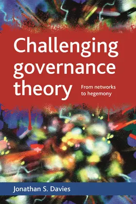 Davies |  Challenging governance theory | Buch |  Sack Fachmedien