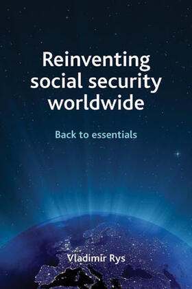 Rys |  Reinventing social security worldwide | Buch |  Sack Fachmedien