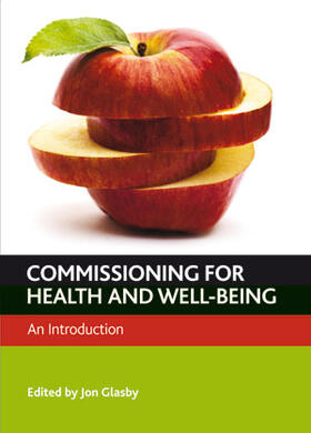 Glasby |  Commissioning for health and well-being | Buch |  Sack Fachmedien