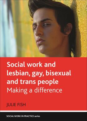Fish |  Social work and lesbian, gay, bisexual and trans people | Buch |  Sack Fachmedien