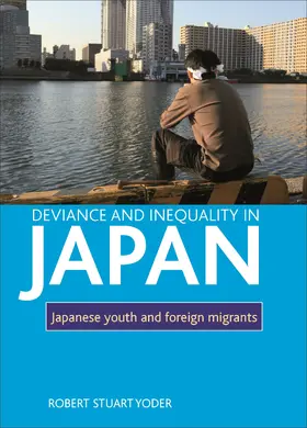 Yoder |  Deviance and inequality in Japan | Buch |  Sack Fachmedien