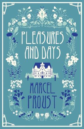 Proust |  Pleasures and Days | Buch |  Sack Fachmedien