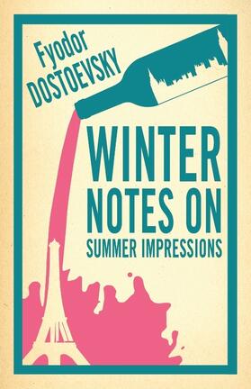 Dostoevsky |  Winter Notes on Summer Impressions: New Translation | Buch |  Sack Fachmedien