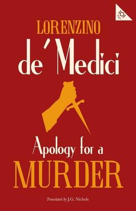 De' Medici |  Apology for a Murder | Buch |  Sack Fachmedien
