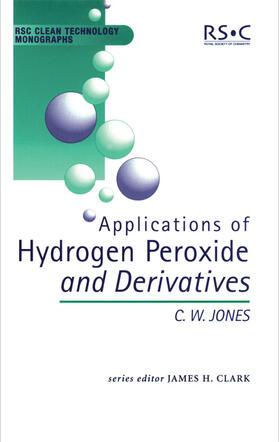 Jones |  Applications of Hydrogen Peroxide and Derivatives | eBook | Sack Fachmedien