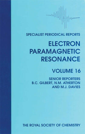 Gilbert / Atherton / Davies |  Electron Paramagnetic Resonance | eBook | Sack Fachmedien