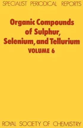 Hogg |  Organic Compounds of Sulphur, Selenium, and Tellurium | eBook | Sack Fachmedien