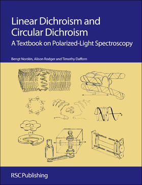 Nordén / Rodger / Dafforn |  Linear Dichroism and Circular Dichroism | Buch |  Sack Fachmedien