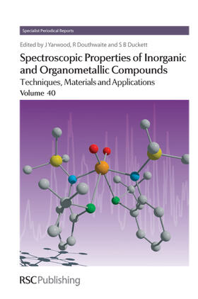 Yarwood / Douthwaite / Duckett |  Spectroscopic Properties of Inorganic and Organometallic Compounds | Buch |  Sack Fachmedien