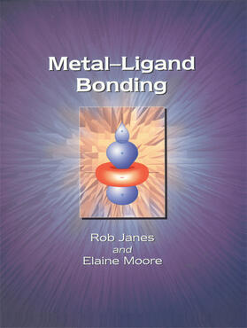 Moore / Janes |  Metal-Ligand Bonding | eBook | Sack Fachmedien