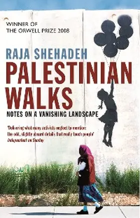 Shehadeh |  Palestinian Walks | eBook | Sack Fachmedien