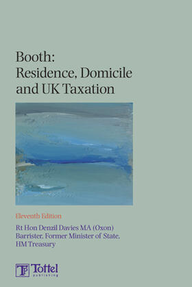Davies |  Booth: Residence, Domicile and UK Taxation | Buch |  Sack Fachmedien