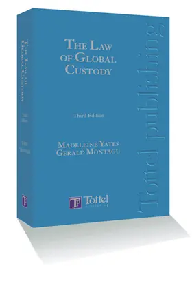 Yates | Law of Global Custody | Buch | 978-1-84766-142-5 | sack.de