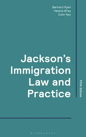 Jackson / Yeo / Ryan |  Jackson's Immigration Law and Practice | Buch |  Sack Fachmedien