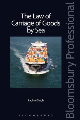 Singh | The Law of Carriage of Goods by Sea | Buch | 978-1-84766-703-8 | sack.de