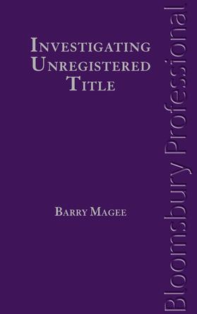 Magee |  Investigating Unregistered Title | Buch |  Sack Fachmedien