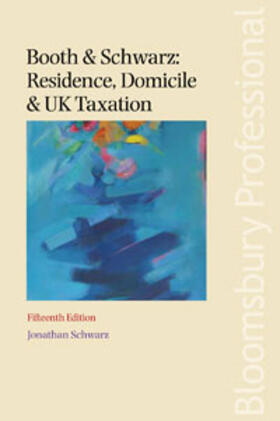 Schwarz |  Booth: Residence, Domicile and UK Taxation | Buch |  Sack Fachmedien