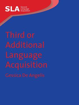 De Angelis |  Third or Additional Language Acquisition | eBook | Sack Fachmedien