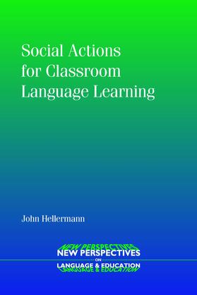 Hellermann |  Social Actions for Classroom Language Learning | eBook | Sack Fachmedien