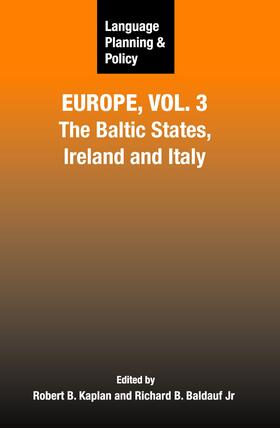 Kaplan / Baldauf Jr |  Language Planning and Policy in Europe, Vol. 3 | eBook | Sack Fachmedien