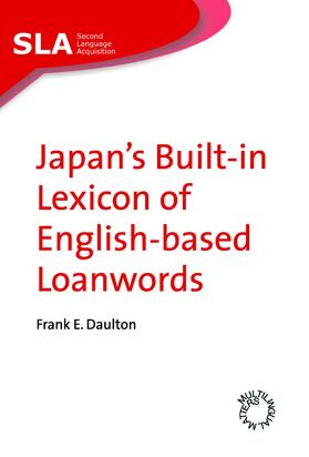 Daulton |  Japan's Built-in Lexicon of English-based Loanwords | eBook | Sack Fachmedien
