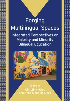 Hélot / de Mejía |  Forging Multilingual Spaces | eBook | Sack Fachmedien