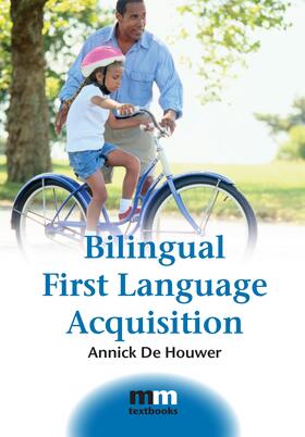 De Houwer |  Bilingual First Language Acquisition | eBook | Sack Fachmedien