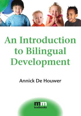 De Houwer |  An Introduction to Bilingual Development | eBook | Sack Fachmedien