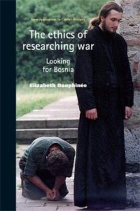 Dauphinee |  The ethics of researching war | eBook | Sack Fachmedien