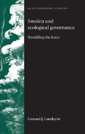 Lundqvist | Sweden and ecological governance | E-Book | sack.de
