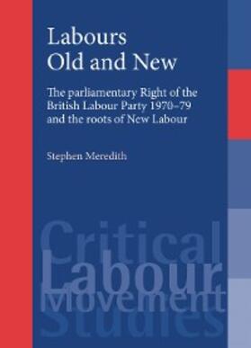 Meredith |  Labours old and new | eBook | Sack Fachmedien