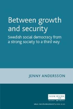 Andersson |  Between growth and security | eBook | Sack Fachmedien