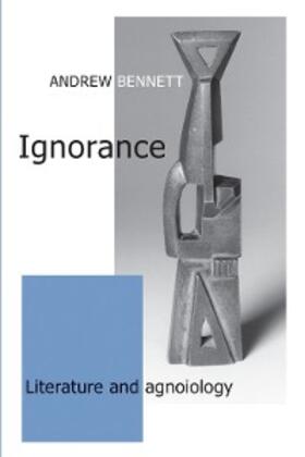 Bennett |  Ignorance | eBook | Sack Fachmedien