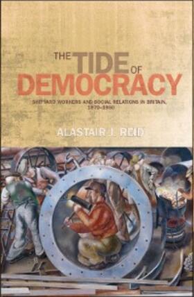 Reid |  The tide of democracy | eBook | Sack Fachmedien